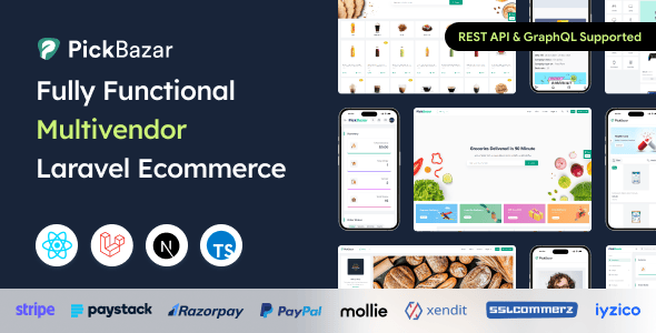 Pickbazar- Multivendor Laravel Ecommerce with React, Next Js, GraphQL & REST API